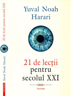21 de lectii pentru secolul XXI (Yuval Noah Harari)