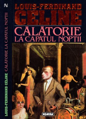 Calatorie la capatul noptii (Louis-Ferdinand Celine)
