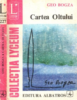 Cartea Oltului (Geo Bogza) colectia Lyceum