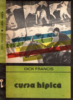 Cursa hipica (Dick Francis) colectia Enigma