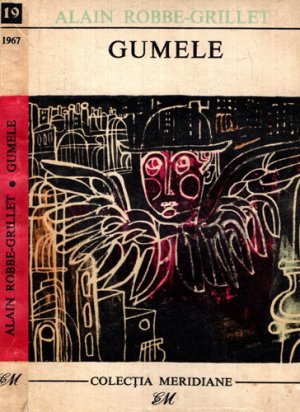 Gumele (Alain Robbe-Grillet) colectia Meridiane