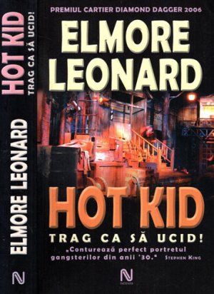 Hot Kid - trag ca sa ucid! (Elmore Leonard)