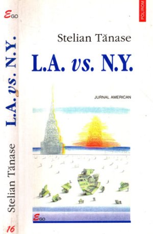 L.A. vs N. Y. - jurnal american (Stelian Tanase)