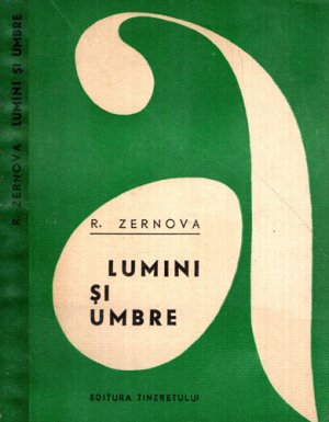 Lumini si umbre (R. Zernova) colectia Aventura