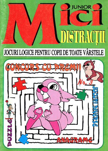 Mici distractii, jocuri logice pentru copii de toate varstele (Colectiv de autori)