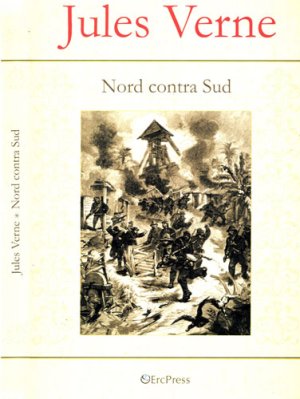 Nord contra sud (Jules Verne) editura ErcPress