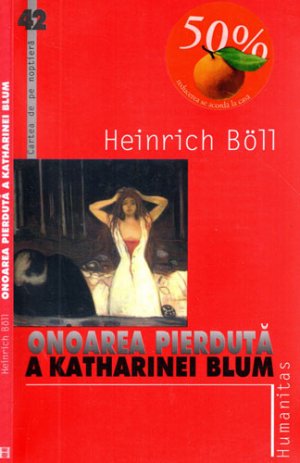 Onoarea pierduta a Katharinei Blum (Heinrich Boll) colectia Cartea de pe noptiera
