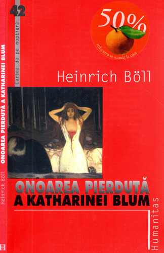 Onoarea pierduta a Katharinei Blum (Heinrich Boll) colectia Cartea de pe noptiera Onoarea pierduta a Katharinei Blum (Heinrich Boll) colectia Cartea de pe noptiera