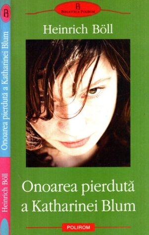 Onoarea pierduta a Katharinei Blum (Heinrich Boll)