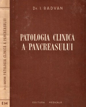 Patologia clinica a pancreasului (I. Radavan)