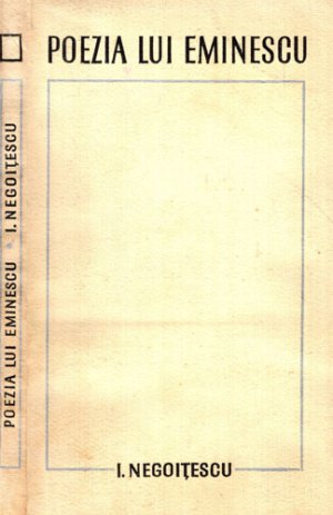 Poezia lui Eminescu (I. Negoitescu)