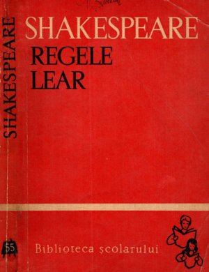 Regele Lear (William Shakespeare) colectia Biblioteca scolarului