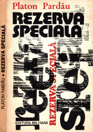 Rezerva speciala - roman sentimental (Platon Pardau)