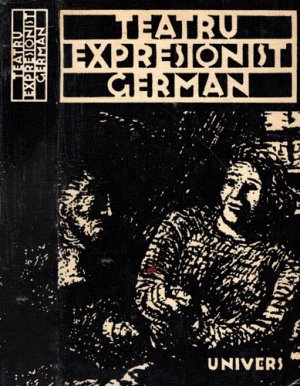 Teatru expresionist german (Ileana Barlogea)
