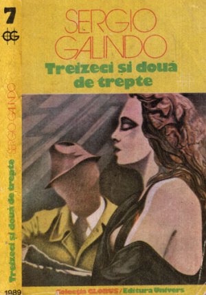 Treizeci si doua de trepte (Sergio Galindo) colectia Globus