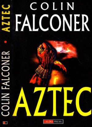 Aztec (Colin Falconer)