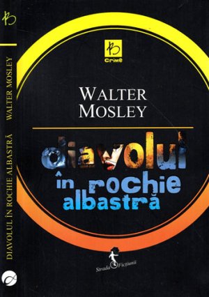 Diavolul in rochie albastra (Walter Mosley)
