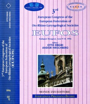 3rd European Congress of the European Federation of Oto-Rhino-Laryngological Societies 1996 (Otto Ribari, Andor Hirschberg)