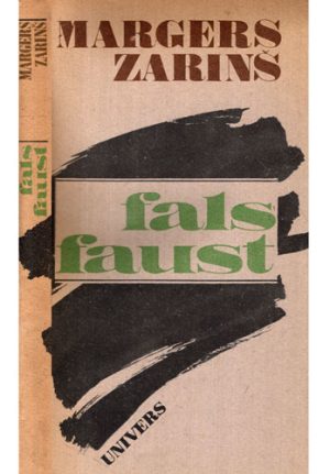 Fals Faust (Margers Zarins)