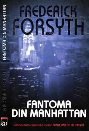 Fantoma din Manhattan (Frederich Forsyth)