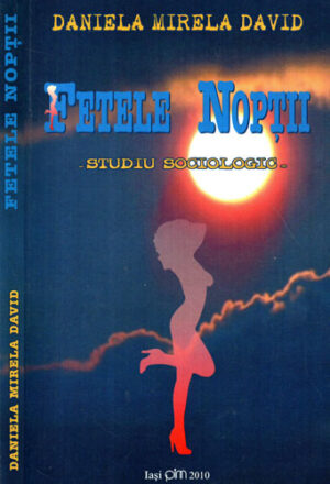 Fetele noptii - studiu sociologic (Daniela Mirela David)