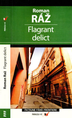 Flagrant delict (Roman Raz) colectia Fictiune fara frontiere