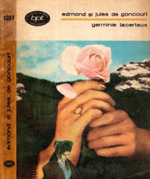 Germinie Lacerteux (Edmond si Jules de Goncourt) colectia BPT