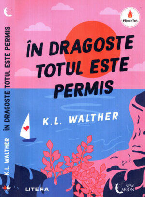 In dragoste totul este permis (W. D. Howells) colectia New moon