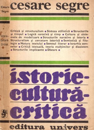 Istorie - Cultura - Critica (Cesare Segre)