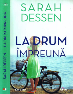 La drum impreuna (Sarah Dessen) colectia Blue moon