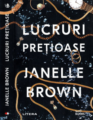 Lucruri pretioase (Janelle Brown) colectia Buzz books