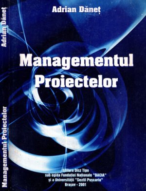 Managementul proiectelor (Adrian Danet)
