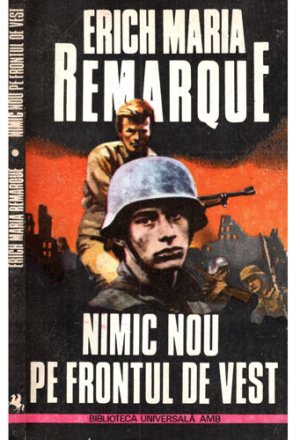 Nimic nou pe frontul de vest (Erich Maria Remarque)