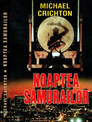 Noaptea samurailor (Michael Crichton) volum uzat