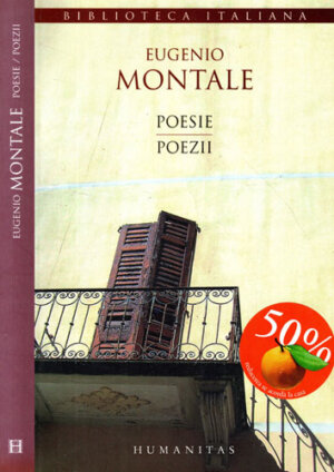 Poesie / Poezii (Eugenio Montale) colectia Biblioteca italiana