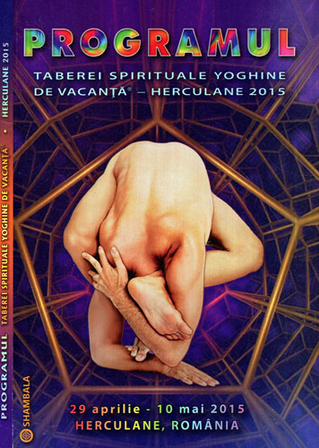 Programul taberei spirituale yoghine de vacanta Herculane 2015 (Gregorian Bivolaru) Programul taberei spirituale yoghine de vacanta Herculane 2015 (Gregorian Bivolaru)