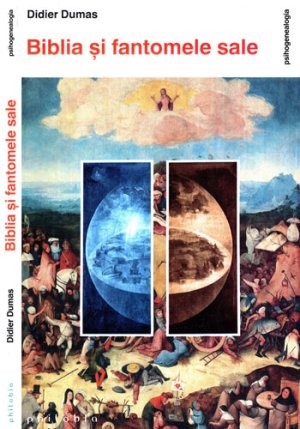 Biblia si fantomele sale (Didier Dumas) colectia Psihogenealogia