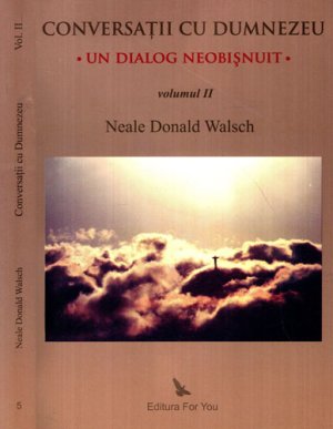 Conversatii cu Dumnezeu vol. II (Neale Donald Walsch)