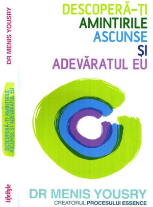 Descopera-ti amintirile ascunse si adevarul Eu (Menis Yoursry)