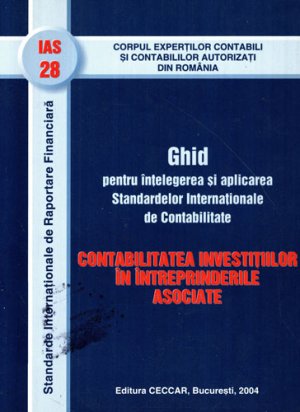 Contabilitatea investitiilor in intreprinderile asociate - ghid (Rusalim Petris, Ion Florea, Costel Istrate) colectia IAS nr. 28