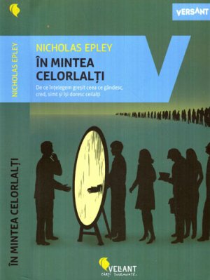 In mintea celorlalti (Nicholas Epley)