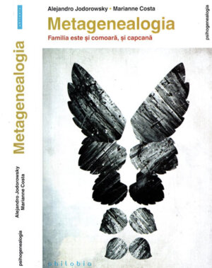 Metagenealogia (Alejandro Jodorowsky, Marianne Costa) colectia Psihogenealogia