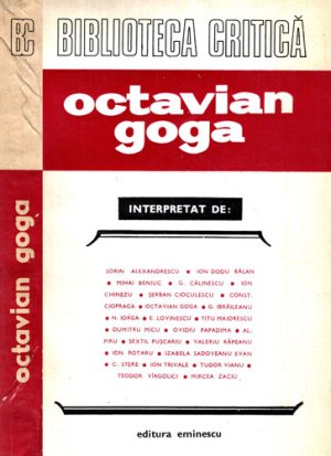 Octavian Goga interpretat de (Ion Dodu Balan) colectia Biblioteca critica