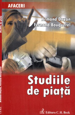 Studiile de piata (Armand Dayan, Fernand Bouquerel) colectia Afaceri
