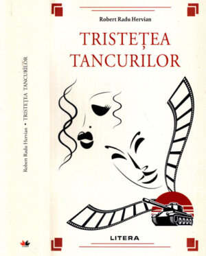 Tristetea tancurilor (Robert Radu Hervian)
