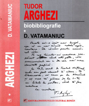 Tudor Arghezi - bibliografie vol. I+II (D. Vatamaniuc)