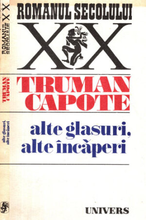 Alte glasuri, alte incaperi (Truman Capote)