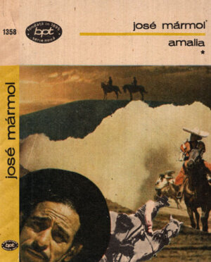 Amalia vol. I-III (Jose Marmol) colectia BPT