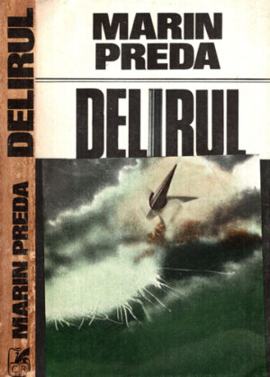 Delirul (Marin Preda)