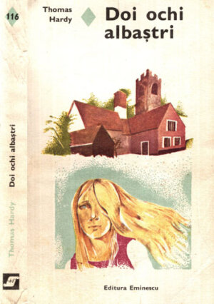 Doi ochi albastri (Thomas Hardy) colectia Romanul de dragoste